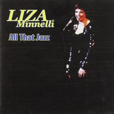 Liza Minnelli - All That Jazz Album Reviews, Songs & More | AllMusic