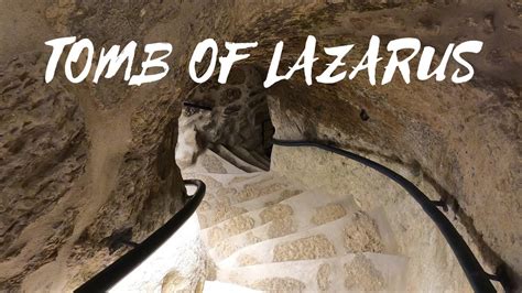 BETHANY, TOMB OF LAZARUS & OLIVE PRESS & CHURCH OF ST LAZARUS - YouTube