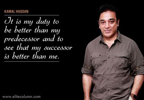 13 Kamal Hassan Quotes That Will Inspire You (2023) | EliteColumn