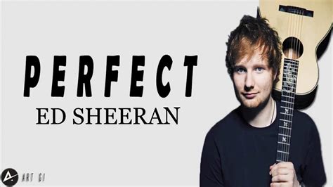 Ed Sheeran - Perfect (Lyrics) - YouTube