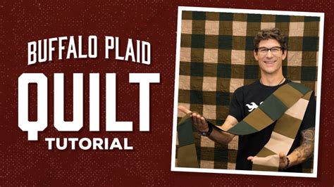 Buffalo Plaid Quilt – Man Sewing