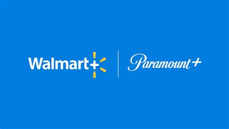 Walmart Plus, Paramount Plus reach streaming deal: Paramount+ for free