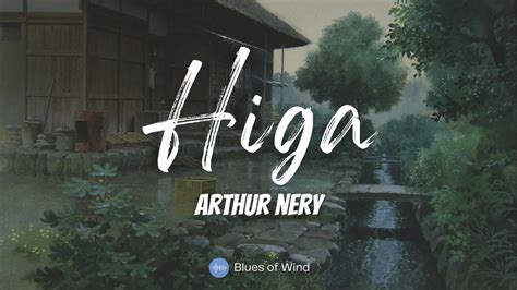 Arthur Nery - Higa (Lyrics) - YouTube Music