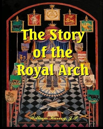 The Story of the Royal Arch - masons, Freemasonry, secret society ...