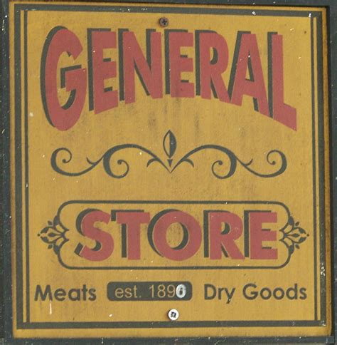 My grandparents had a general store | Vintage store signs, Store ...