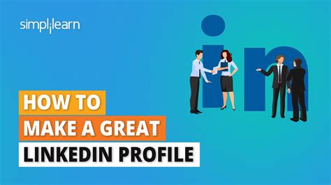 How to Make a Great LinkedIn Profile | LinkedIn Profile Tips for Job ...