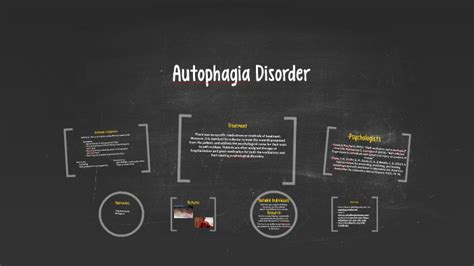 Autophagia Disorder by Victoria Arvizu on Prezi