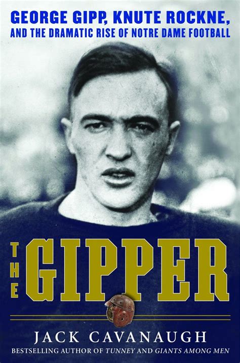 The Gipper (eBook) | Notre dame football, Knute rockne, Notre dame irish