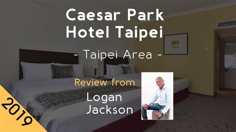 Caesar Park Hotel Taipei 4⋆ Review 2019 - YouTube