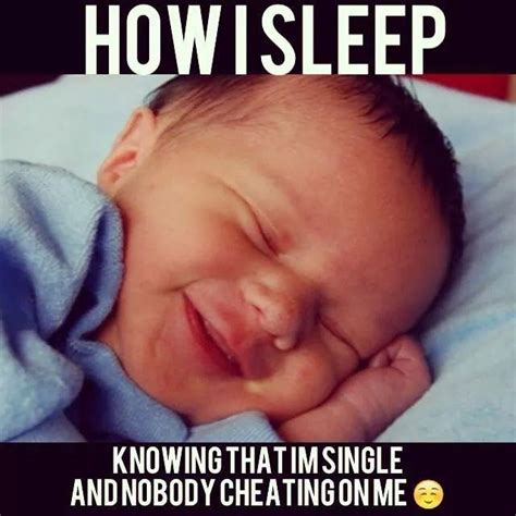 How I Sleep Knowing That I'm Single and Nobody Cheating on Me | How I ...