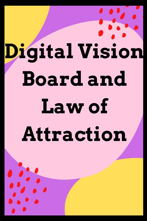 Digital Vision Board And Law Of Attraction - Law Of Attraction Tips 101