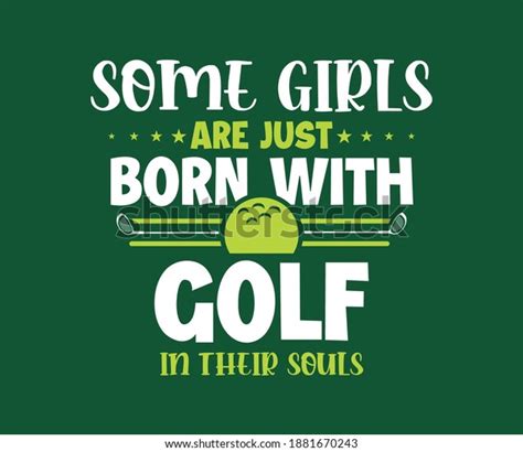 4 Funny Golf Tshirts Vector Images, Stock Photos & Vectors | Shutterstock