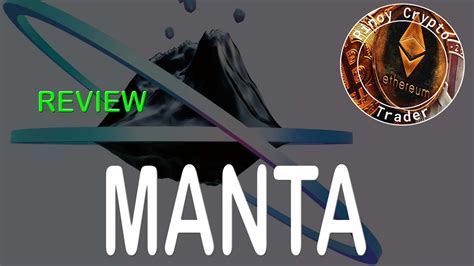 MANTA NETWORK token Review - YouTube