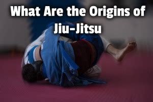 History of Jiu-Jitsu (Brazilian and Japanese Origins)