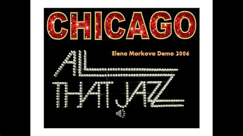 Elena Markova - All that Jazz - from Chicago - The Musical - performed ...