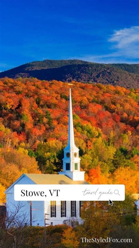 a Stowe, VT Fall Foliage Travel Guide | TheStyledFox.com Vermont Fall ...