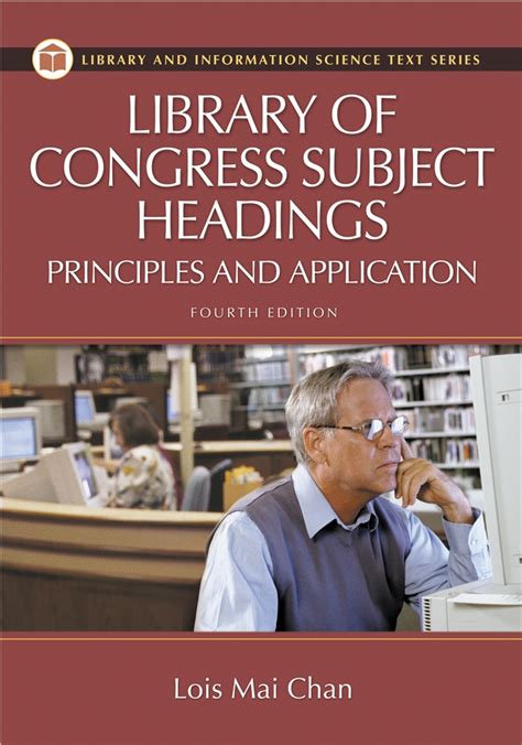 Library of Congress Subject Headings: Principles and Application, 4th ...