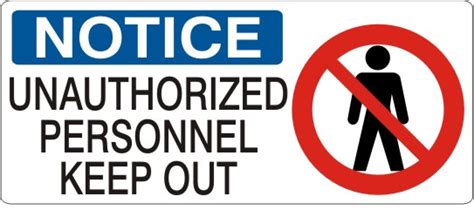 UNAUTHORIZED PERSONNEL KEEP OUT PERSON PICTO – NOTICE SIGN – Safehouse ...