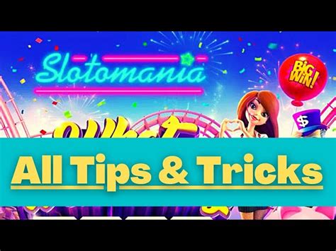 Slotomania Tips and Tricks: Unlocking the Secrets to Winning Big ...