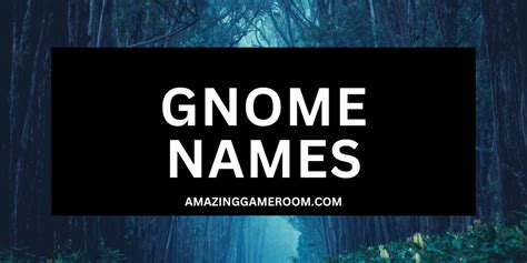 Best 250 Gnome Names (With Meanings)