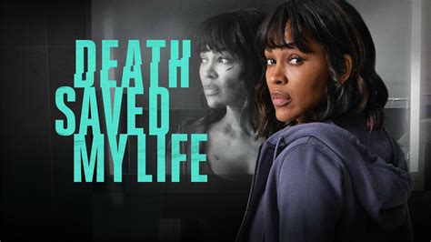 Death Saved My Life - Lifetime Movie - Where To Watch