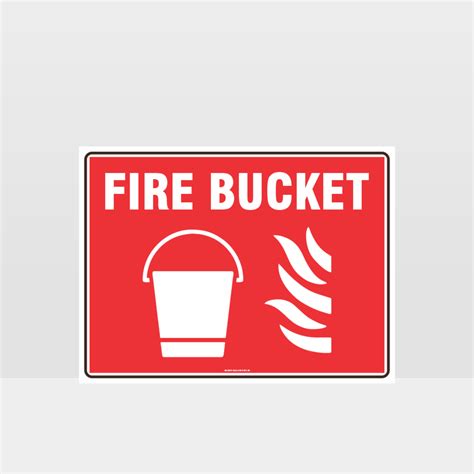 Fire Bucket Sign - Fire Sign - HAZARD SIGNS NZ