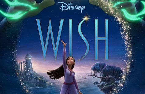 New Movie Trailer & Poster Released for Disney Animation’s ‘Wish’