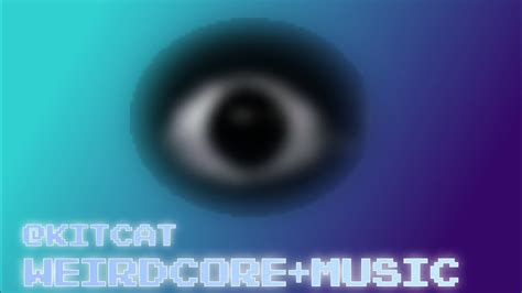 Weirdcore+Music - YouTube