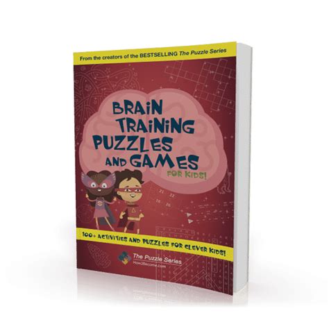 Brain Training Puzzles and Games for Kids Workbook - How 2 Become