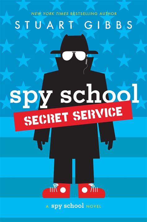 Spy School Secret Service | Book by Stuart Gibbs | Official Publisher ...