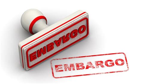 Embargo - Definition, How They Happens Types, Effects