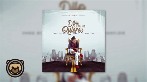 Ozuna - Dile Que Tu Me Quieres (Audio Oficial) - YouTube