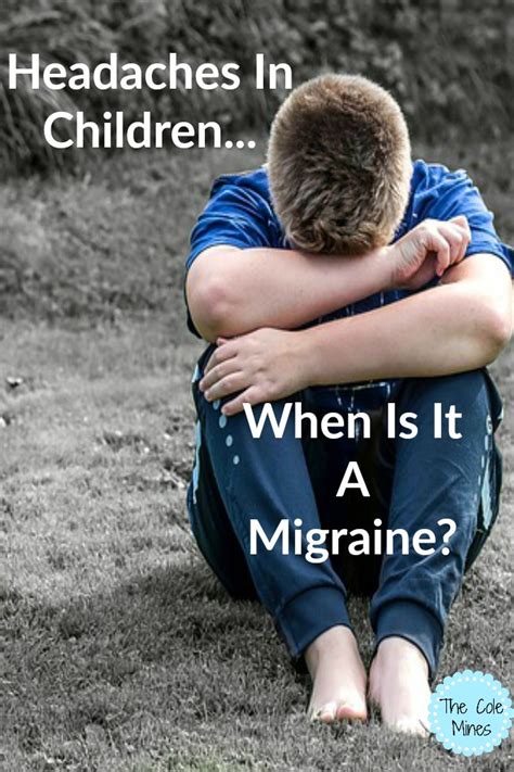 Headaches in Children… Is It A Migraine? - Your Modern Family