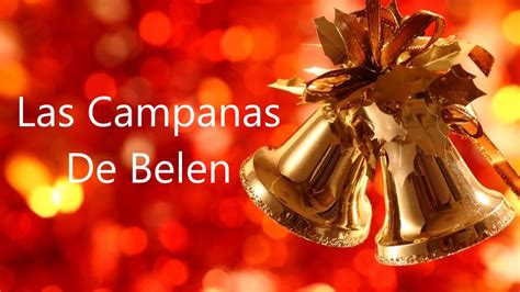 Las Campanas De Belén - YouTube