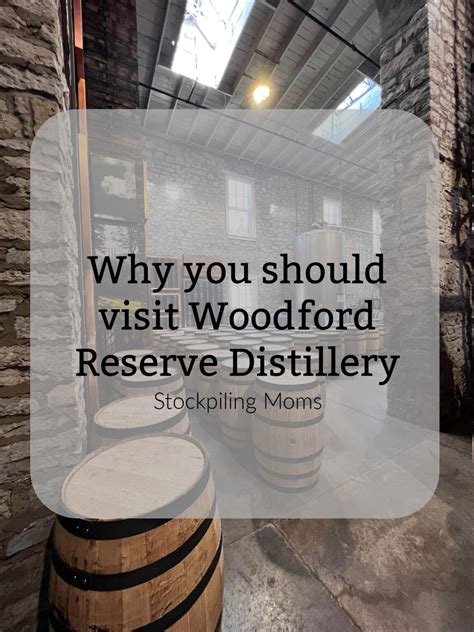 Woodford Reserve Distillery Tour - STOCKPILING MOMS™