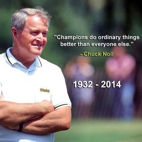 Chuck Noll Quotes. QuotesGram