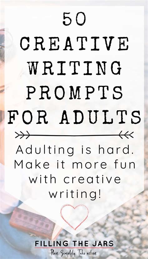 50 Creative Writing Prompts For Adults | Filling the Jars