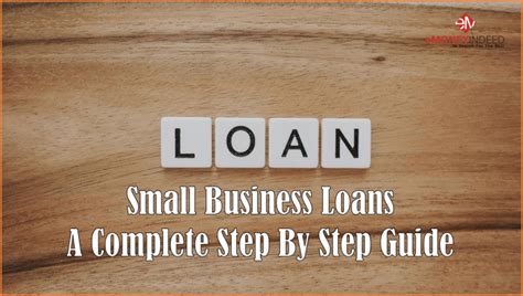 Small Business Loans: A Complete Step By Step Guide - eMoneyIndeed