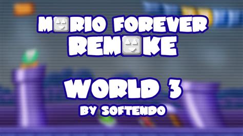 Mario Forever Remake v4.0 • World 3 • Captions - YouTube