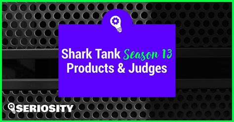 Shark Tank Season 13 Products & Judges