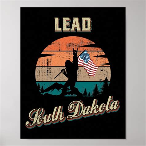 Lead South Dakota Poster | Zazzle