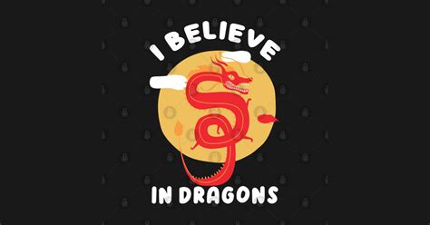 I Believe In Dragons - I Believe In Dragons - Sticker | TeePublic