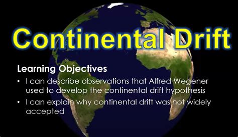 Describe Alfred Wegener's Theory of Continental Drift