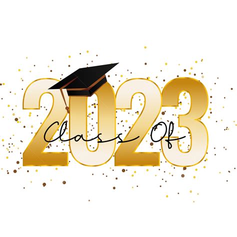 Graduation Class Of 2023 Transparent Background And Vector, 2023, Class ...