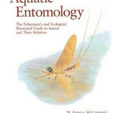 Stream *Download* Pdf Aquatic Entomology: The Fisherman's and Ecologist ...