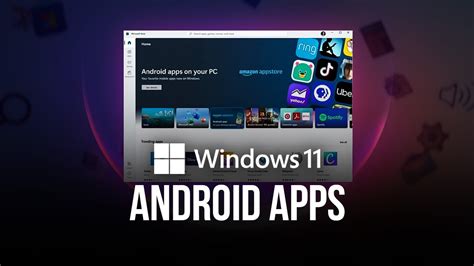 Android is Coming to Windows 11 | Computer Tech Pro