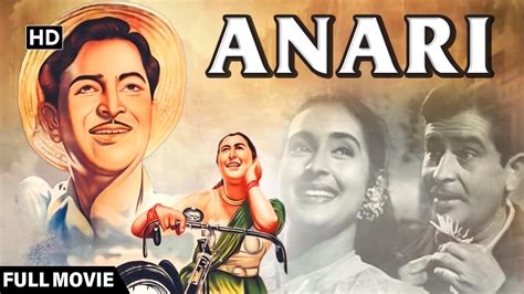 Classic Indian Cinema | Anari (1959) HD Movie | Raj Kapoor | Nutan ...