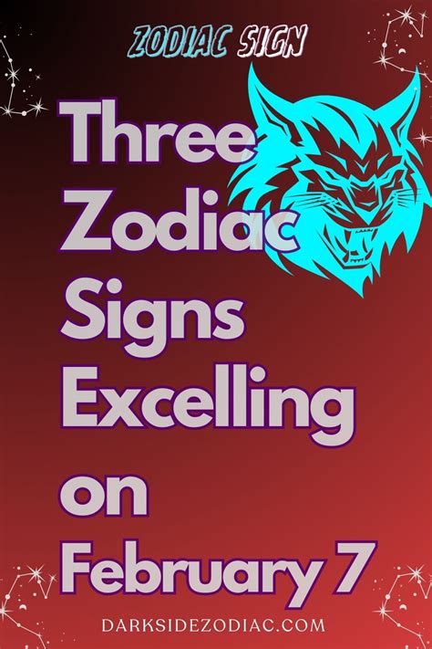 Three Zodiac Signs Excelling on February 7 in 2024 | Zodiac sign love ...