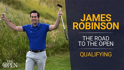 James Robinson tries to Qualify for The Open again | The Road to The ...