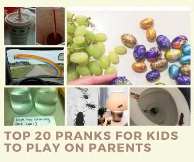 Top 20 Pranks Kids Can Play On Parents Or Vice Versa